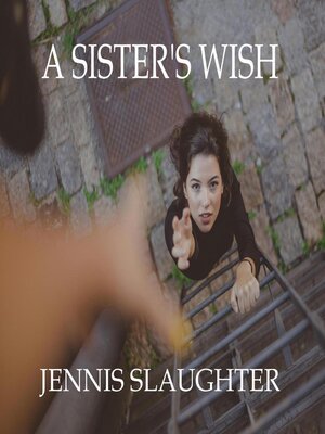 cover image of A Sister's Wish